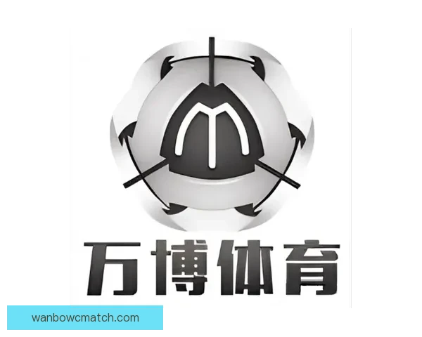 万博体育登录全新体验助力用户畅享安全便捷竞技平台 万博体育登录全新体验助力用户畅享安全便捷竞技平台